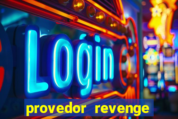 provedor revenge slots demo